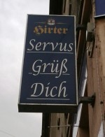 Gasthaus Servus Grüß Dich Lokalaußenreklame